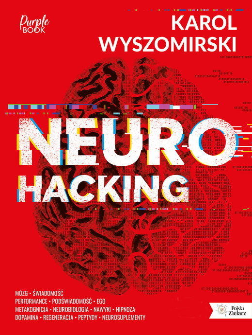 okładka Neurohacking ebook | epub, mobi | Karol Wyszomirski