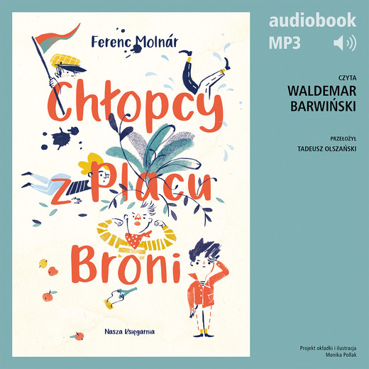 okładka Chłopcy z Placu Broni audiobook | MP3 | Ferenc Molnar