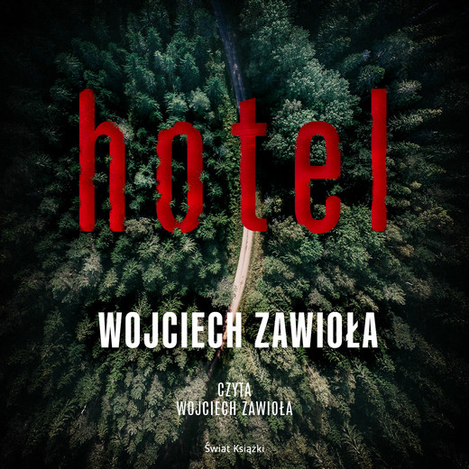 okładka Hotel audiobook | MP3 | Wojciech Zawioła