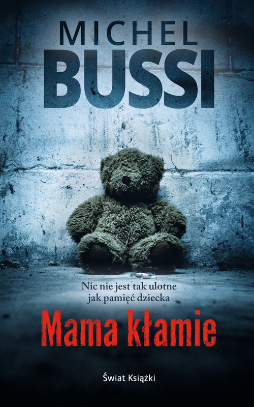 okładka Mama kłamie ebook | epub, mobi | Bussi Michel