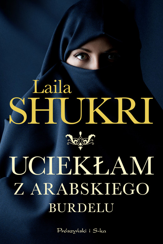 okładka Uciekłam z arabskiego burdelu ebook | epub, mobi | Laila Shukri