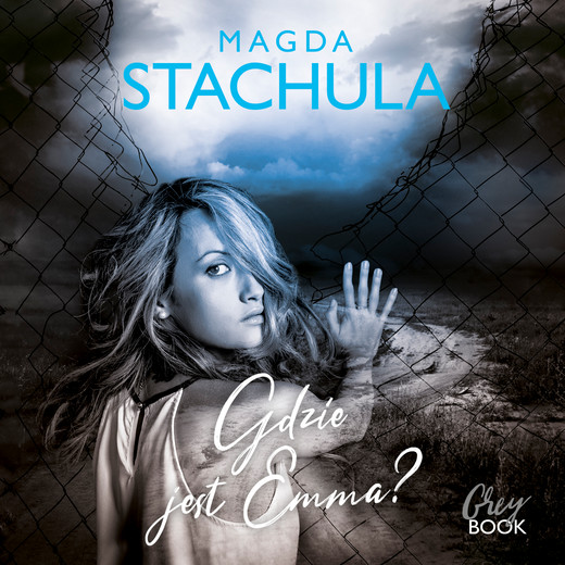 okładka Gdzie jest Emma? audiobook | MP3 | Magda Stachula