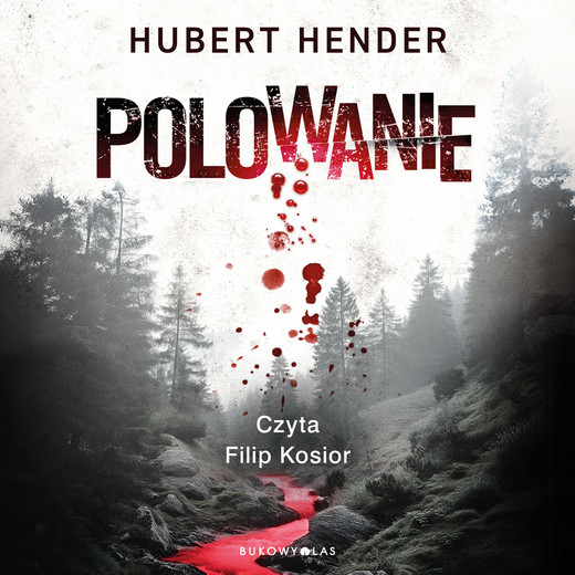 okładka Polowanie audiobook | MP3 | Hubert Hender