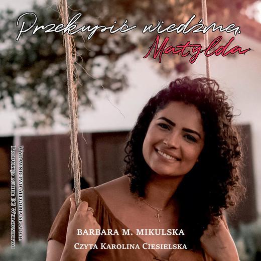 okładka Przekupić Wiedźmę. Matylda audiobook | MP3 | Barbara Mikulska