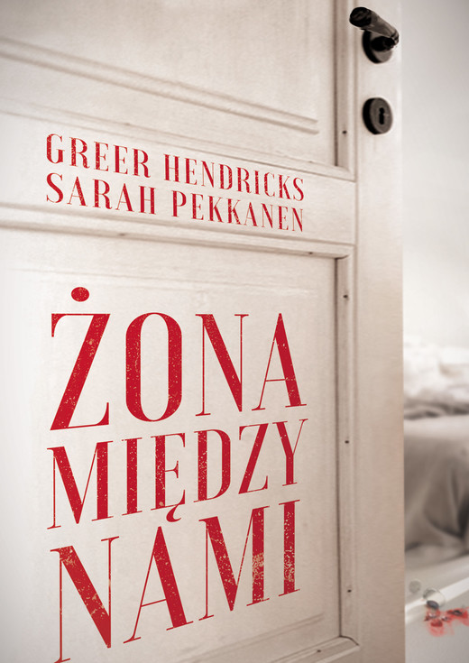 okładka Żona między nami ebook | epub, mobi | Greer Hendricks, Sarah Pekkanen