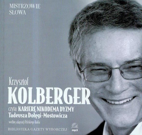 okładka Kariera Nikodema Dyzmy audiobook | MP3 | Tadeusz Dołęga-Mostowicz