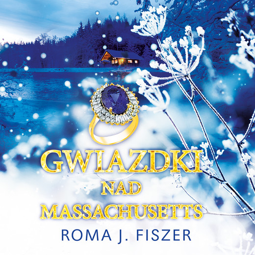 okładka Gwiazdki nad Massachusetts audiobook | MP3 | Roma J. Fiszer