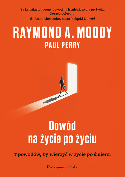 okładka Dowód na życie po życiu ebook | epub, mobi | Paul Perry, Raymond Moody