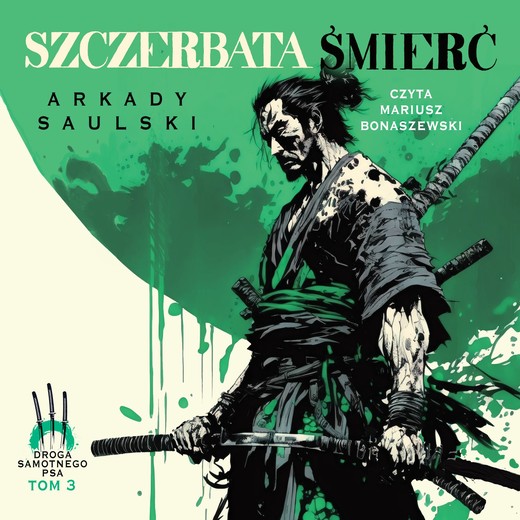 okładka Szczerbata Śmierć audiobook | MP3 | Arkady Saulski