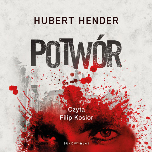 okładka Potwór audiobook | MP3 | Hubert Hender