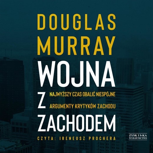 okładka Wojna z Zachodem audiobook | MP3 | Douglas Murray