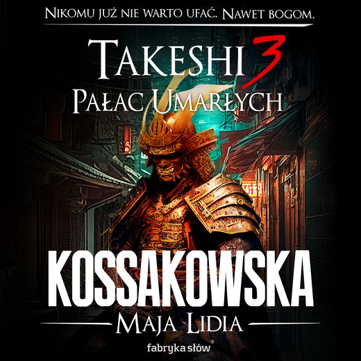 okładka Takeshi 3. Pałac umarłych audiobook | MP3 | Maja Lidia Kossakowska