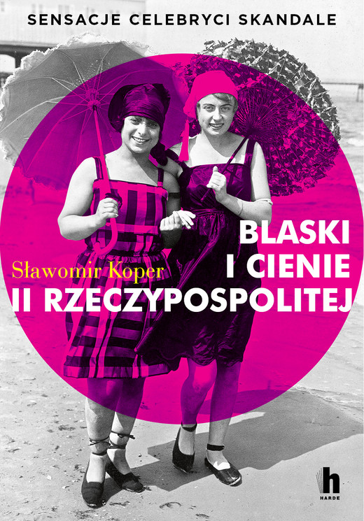 okładka Blaski i cienie II Rzeczypospolitej ebook | epub, mobi | Sławomir Koper