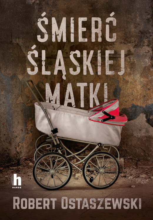 okładka Śmierć śląskiej matki ebook | epub, mobi | Robert Ostaszewski