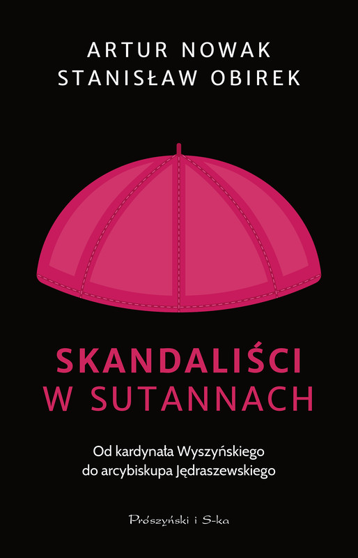 okładka Skandaliści w sutannach ebook | epub, mobi | Stanisław Obirek, Artur Nowak