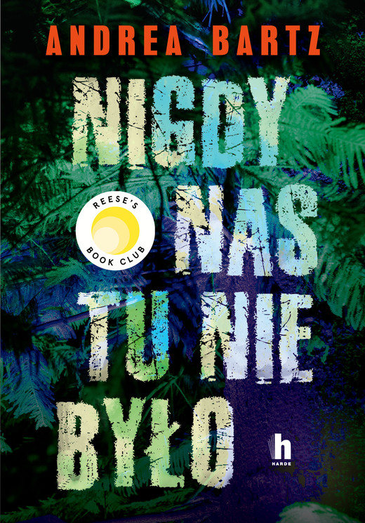 okładka Nigdy nas tu nie było ebook | epub, mobi | Andrea Bartz