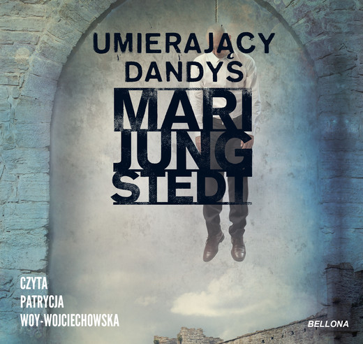 okładka Umierający dandys audiobook | MP3 | Mari Jungstedt