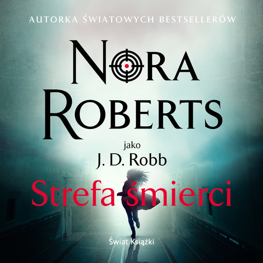 okładka Strefa śmierci audiobook | MP3 | Nora Roberts