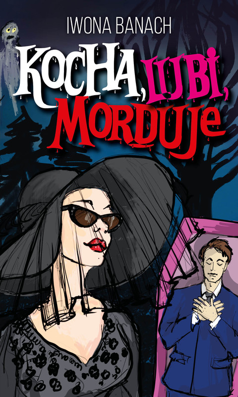 okładka Kocha, lubi, morduje ebook | epub, mobi | Iwona Banach