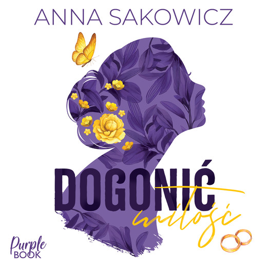 okładka Dogonić miłość audiobook | MP3 | Anna Sakowicz