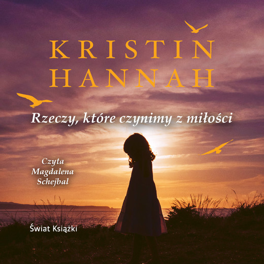 okładka Rzeczy, które czynimy z miłości audiobook | MP3 | Hannah Kristin