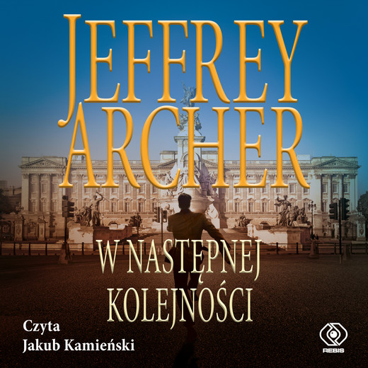 okładka W następnej kolejności audiobook | MP3 | Jeffrey Archer
