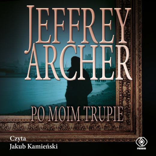 okładka Po moim trupie audiobook | MP3 | Jeffrey Archer