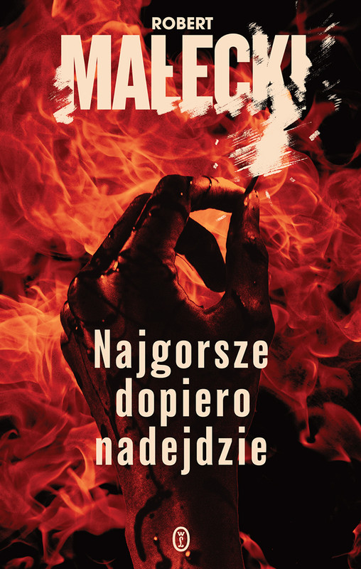 okładka Najgorsze dopiero nadejdzie ebook | epub, mobi | Robert Małecki