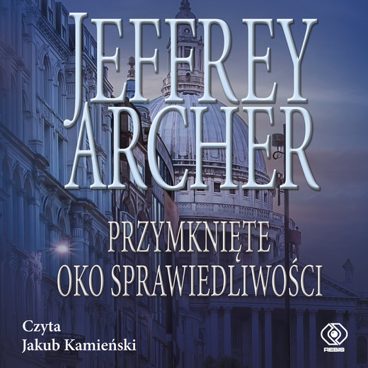 okładka Przymknięte oko sprawiedliwości audiobook | MP3 | Jeffrey Archer