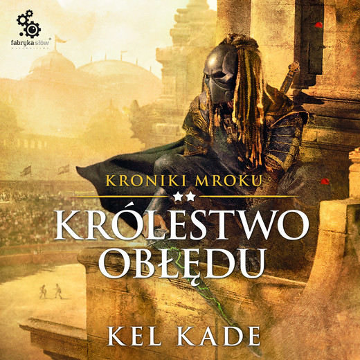 okładka Królestwo obłędu audiobook | MP3 | Kade Kel