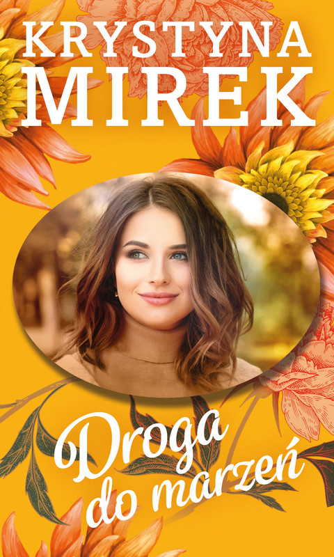 okładka Droga do marzeń ebook | epub, mobi | Krystyna Mirek