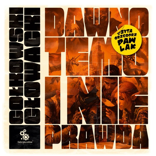 okładka Dawno temu i nieprawda audiobook | MP3 | Maciej Głowacki, Michał Gołkowski