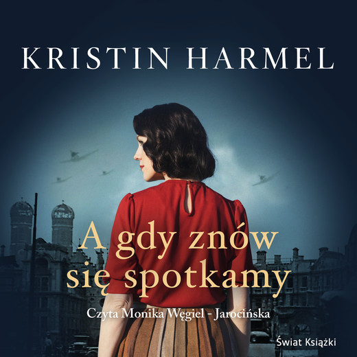 okładka A gdy znów się spotkamy audiobook | MP3 | Kristin Harmel