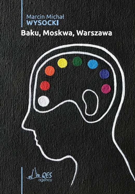 okładka Baku_Moskwa_Warszawa ebook | epub, mobi, pdf | Marcin Wysocki
