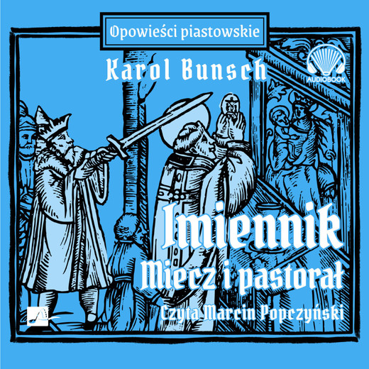 okładka Imiennik – Miecz i pastorał audiobook | MP3 | Karol Bunsch