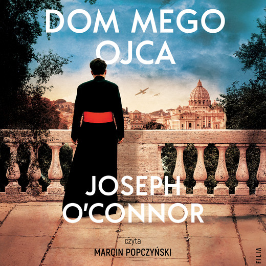 okładka Dom mego ojca audiobook | MP3 | Joseph O'Connor