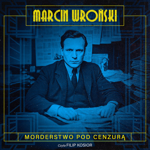 okładka Morderstwo pod cenzurą audiobook | MP3 | Marcin Wroński