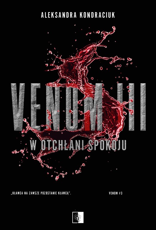 okładka W otchłani spokoju. Venom. Tom 3 książka | Aleksandra Kondraciuk