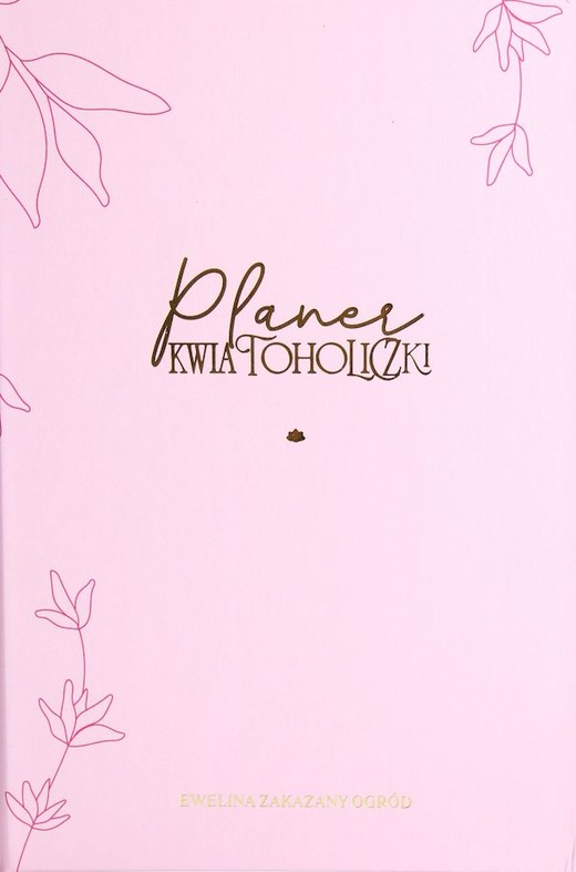 okładka Planer Kwiatoholiczki książka