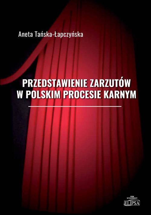 okładka Przedstawienie zarzutów w polskim procesie karnym książka