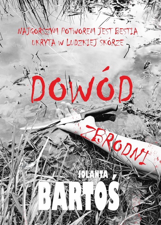 okładka Dowód zbrodni ebook | epub, mobi | Jolanta Bartoś