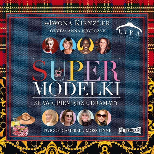 okładka Supermodelki. Sława, pieniądze, dramaty audiobook | MP3 | Iwona Kienzler