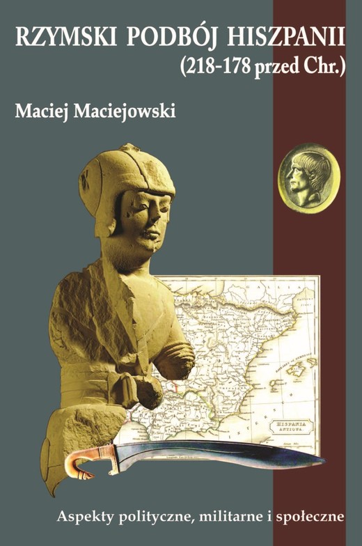 okładka Rzymski podbój Hiszpanii (218-178 przed Chr.) ebook | epub, mobi | Maciejowski Maciej