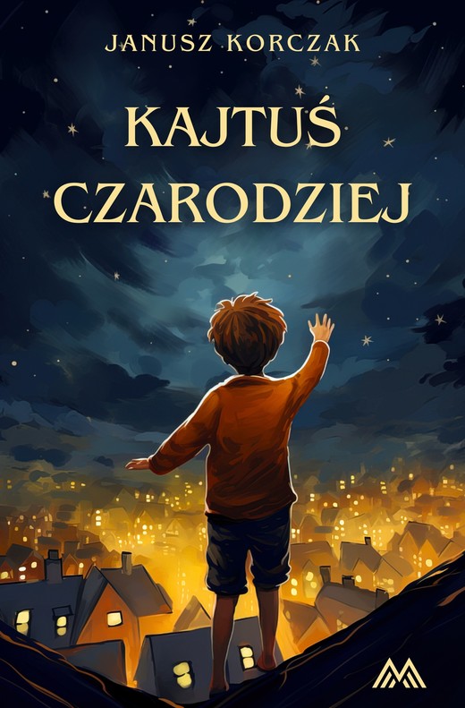 okładka Kajtuś Czarodziej ebook | epub, mobi | Janusz Korczak
