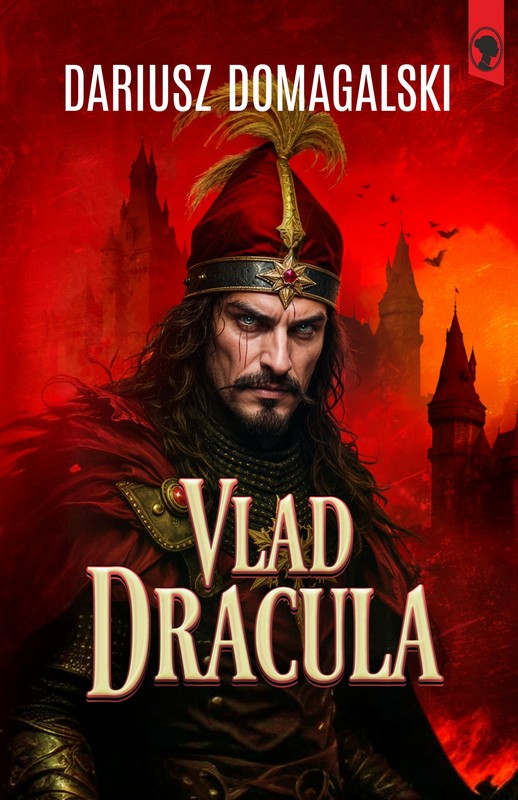okładka Vlad Dracula ebook | epub, mobi | Dariusz Domagalski