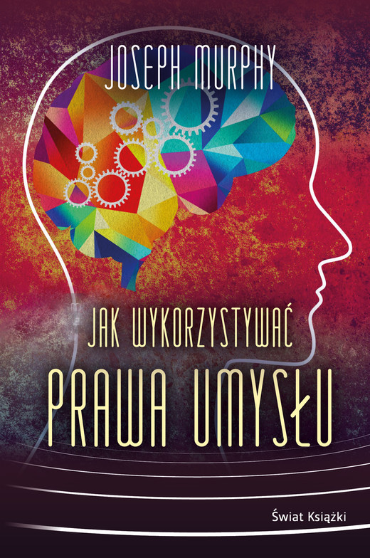 okładka Jak wykorzystywać prawa umysłu ebook | epub, mobi | Joseph Murphy