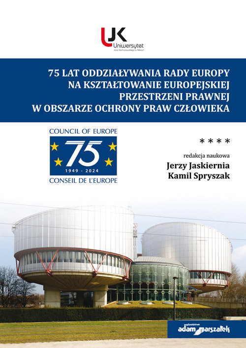 okładka 75 lat oddziaływania Rady Europy na kształtowanie europejskiej przestrzeni prawnej w obszarze ochrony praw człowieka książka