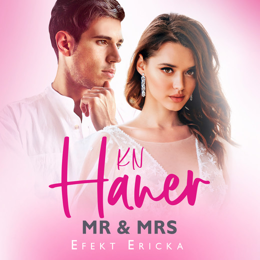 okładka Mr&Mrs audiobook | MP3 | K.N. Haner
