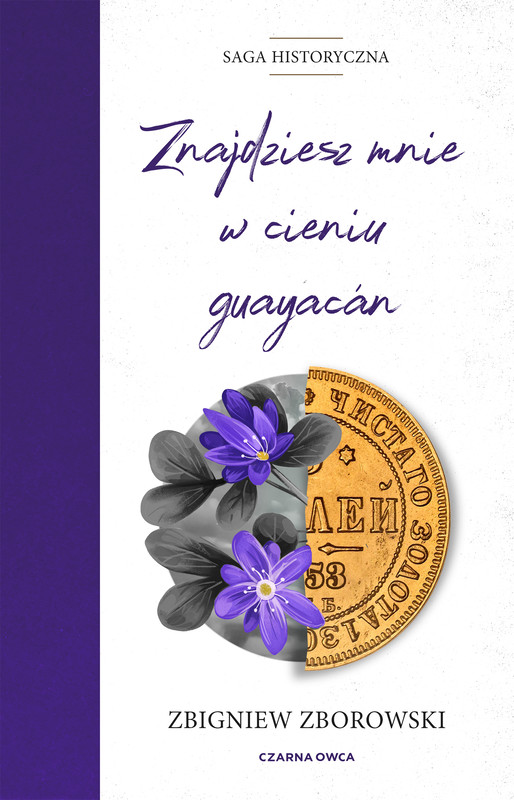 okładka Znajdziesz mnie w cieniu guayacán ebook | epub, mobi | Zbigniew Zborowski