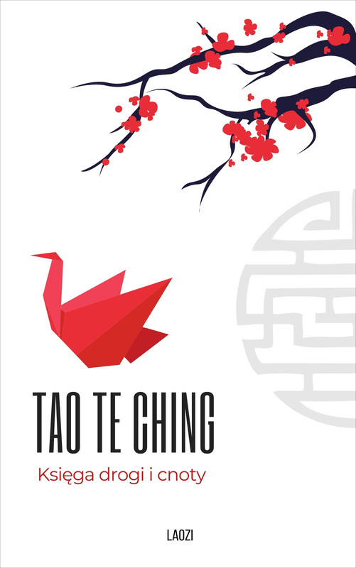 okładka Tao Te Ching. Księga drogi i cnoty ebook | epub, mobi | Laozi